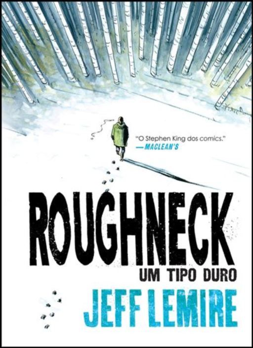 Roughneck - Um Tipo Duro