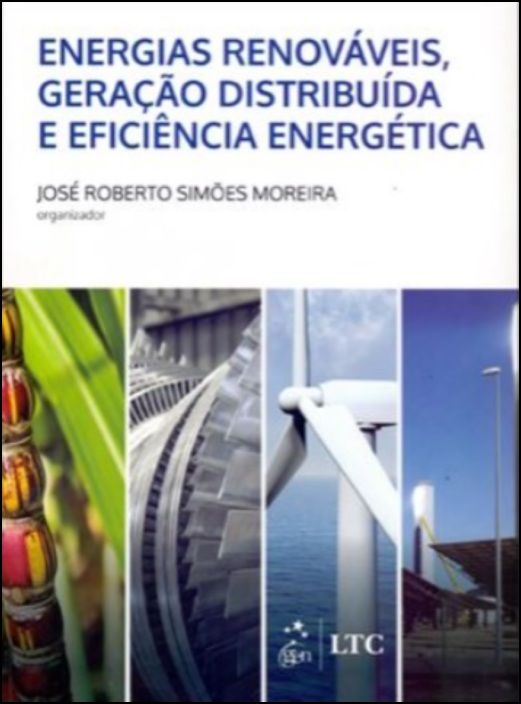 Energias Renováveis, Geração Distribuída e Eficiência Energética