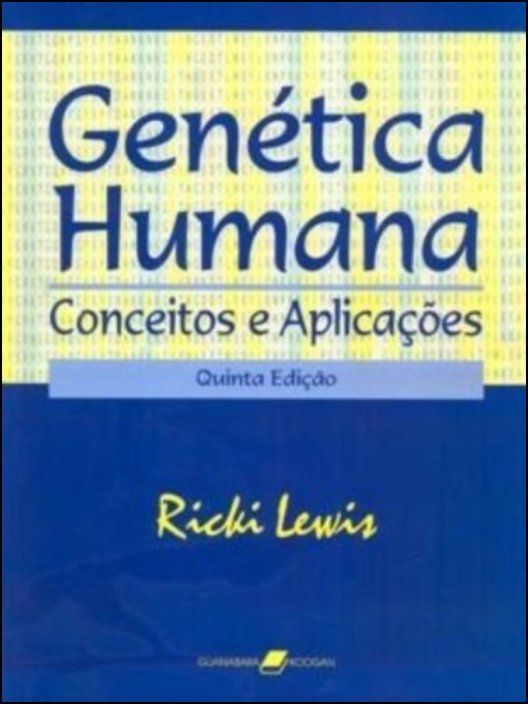 Genética Humana - Conceitos e Aplicações
