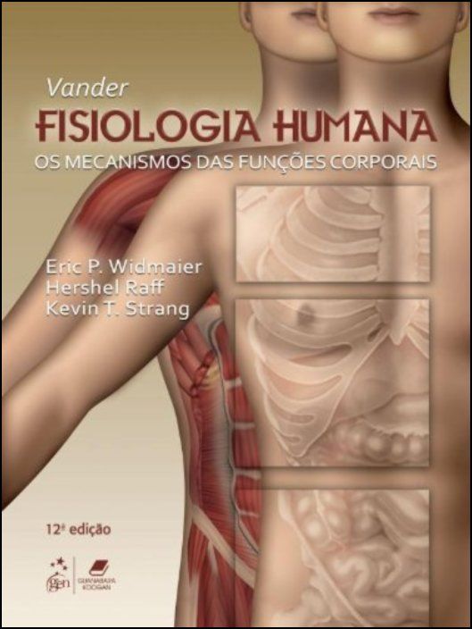 Vander, Sherman & Luciano - Fisiologia Humana: Os Mecanismos das Funções Corporais