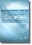 Manual Prático de Diabetes - Prevenção, Detecção e Tratamento