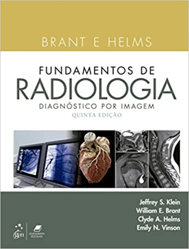 Brant e Helms Fundamentos de Radiologia - Diagnóstico por Imagem