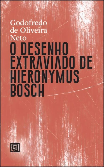 O Desenho Extraviado de Hieronymus Bosch