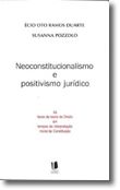 Neoconstitucionalismo e Positivismo Jurídico