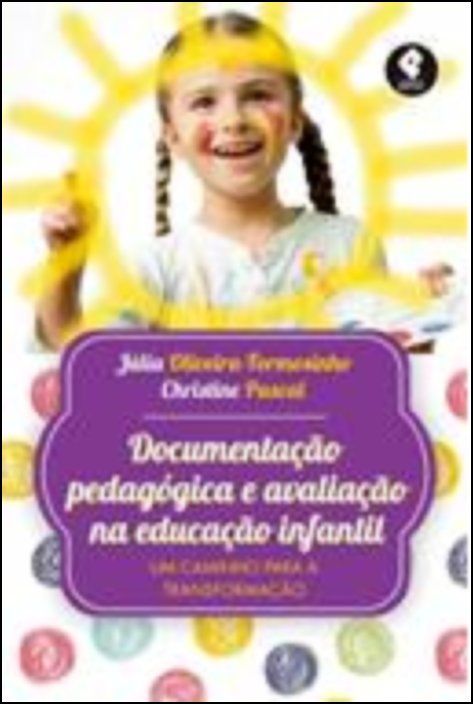 Documentação Pedagógica e Avaliação na Educação Infantil