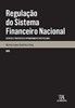 Regulação do Sistema Financeiro Nacional