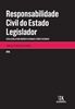 Responsabilidade civil do Estado Legislador: atos legislativos inconstitucionais
