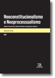 Neoconstitucionalismo e Neoprocessualismo