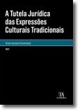 A Tutela Jurídica das Expressões Culturais Tradicionais