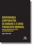 Governança Corporativa de Bancos e a Crise Financeira Mundial