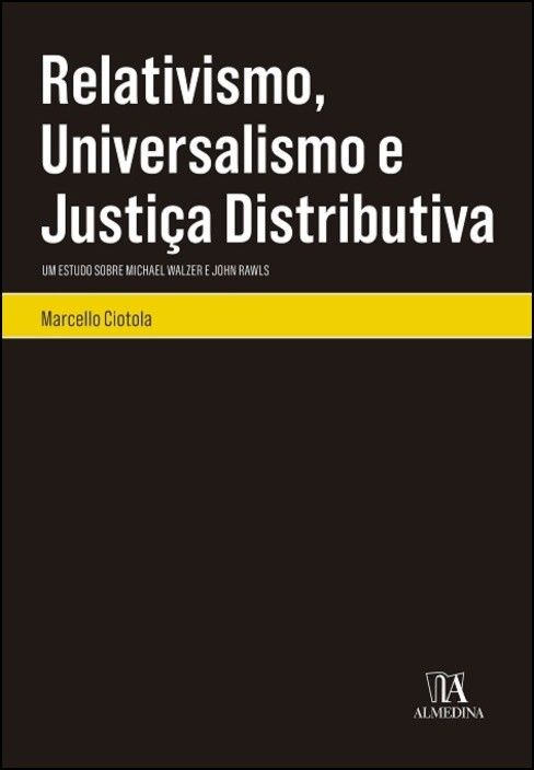 Relativismo, Universalismo e Justiça Distributiva