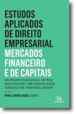Estudos Aplicados de Direito Empresarial - Mercado Financeiro e de Capitais