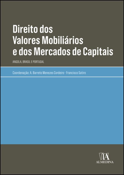 Direito dos Valores Mobiliários e dos Mercados de Capitais- Angola, Brasil e Portugal