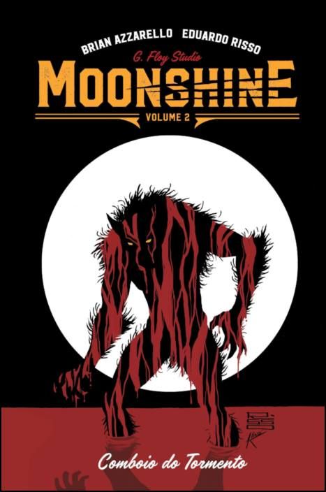 Moonshine Vol 2 - Comboio do Tormento