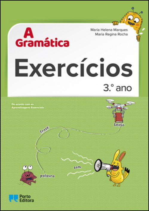A Gramática - Exercícios - 3.º ano 