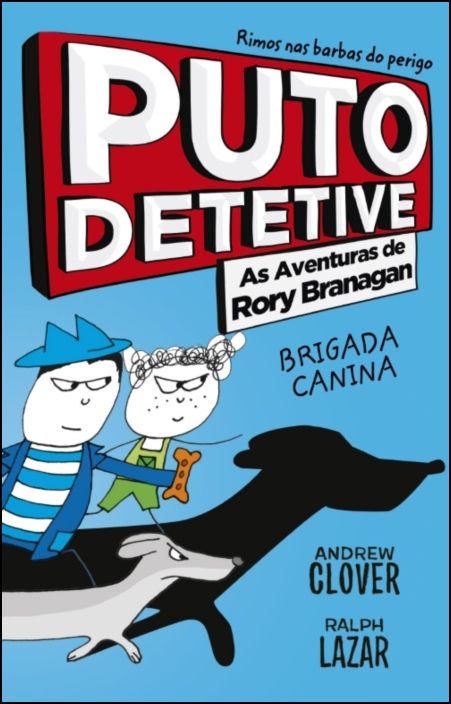 Puto Detetive - As Aventuras de Rory Branagan - Brigada canina