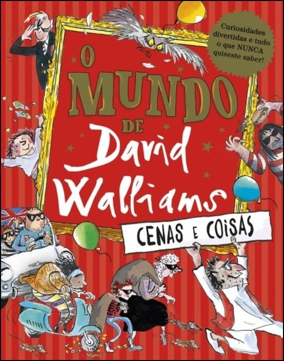 O Mundo de David Walliams - Cenas e Coisas
