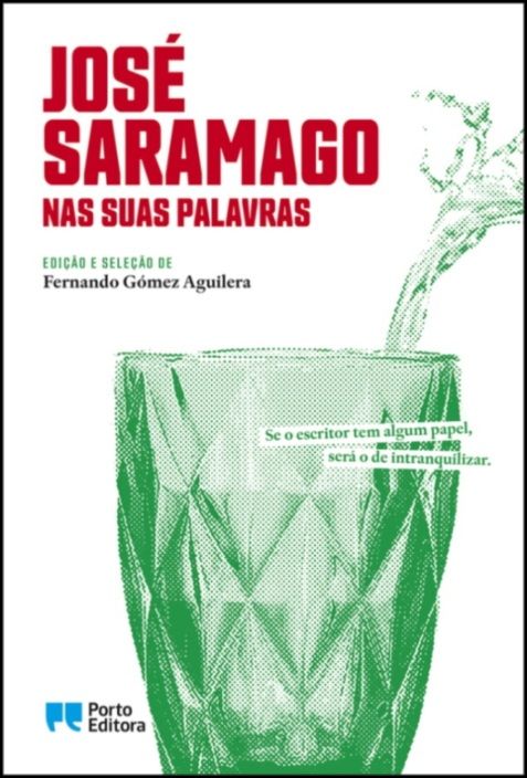 José Saramago - Nas Suas Palavras
