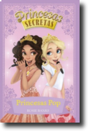 Princesas Secretas - Princesas Pop
