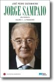 Jorge Sampaio - Uma Biografia - 2.º Volume
