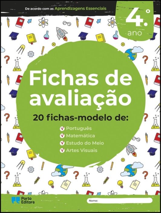 Fichas de Avaliação - 4.º Ano - 20 fichas-modelo de Português, Matemática, Estudo do Meio, Artes Visuais