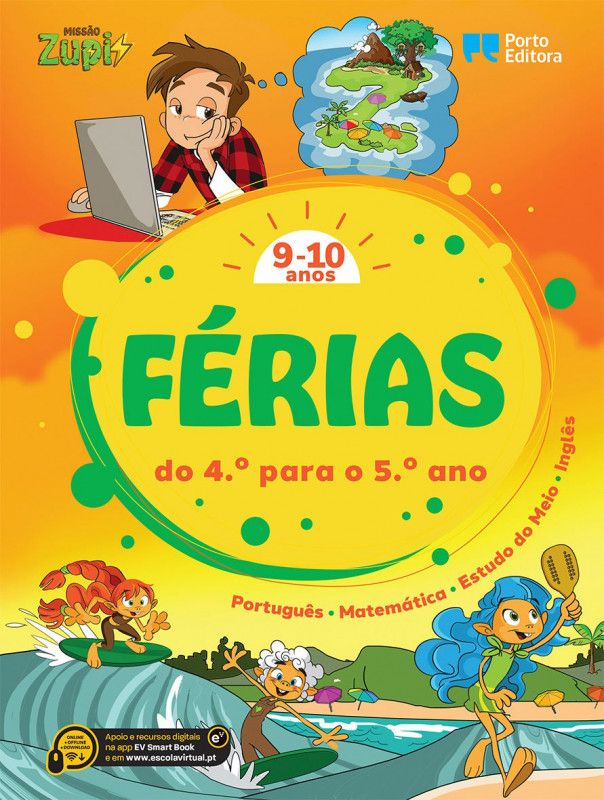 Missão Zupi Férias - 9-10 anos - Português, Matemática, Estudo do Meio e Inglês - 4.º para o 5.º ano