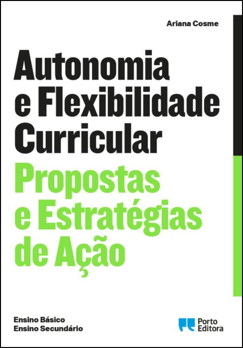 Autonomia e Flexibilidade Curricular - Propostas e Estratégias de Ação (Ensino Básico e Ensino Secundário)