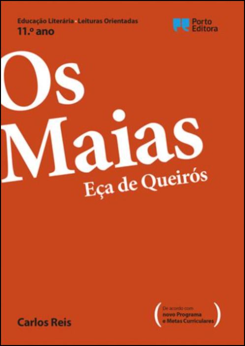 Leituras Orientadas - Os Maias, Eça de Queirós - 11.º Ano