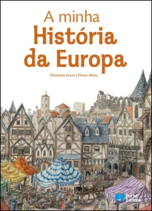 A Minha História da Europa