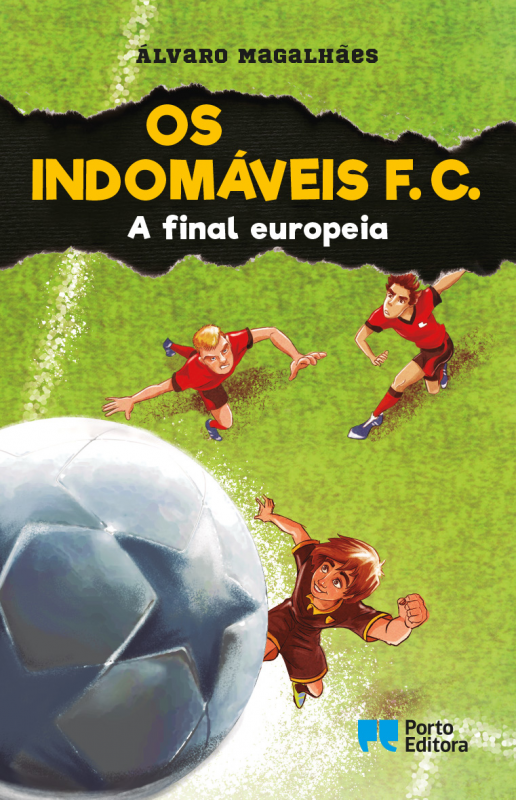 Os Indomáveis F. C. - A final europeia