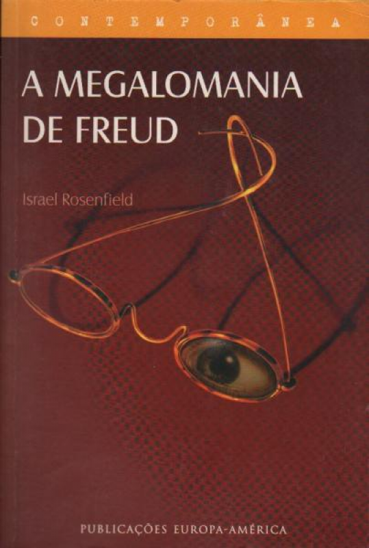 A Megalomania de Freud