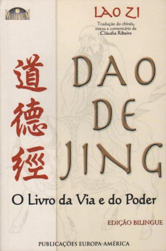 Dao De Jing - O Livro da Via e do Poder