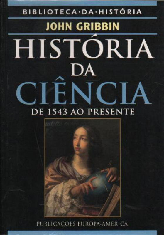 História da Ciência - De 1543 ao Presente