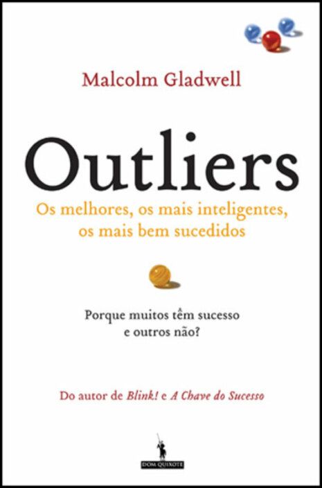 Outliers - Os Melhores, os Mais Inteligentes, os Mais Bem Sucedidos