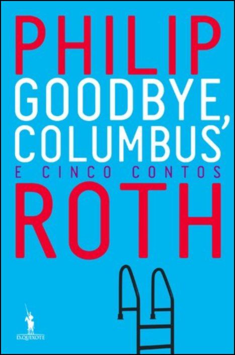Goodbye, Columbus - E cinco contos