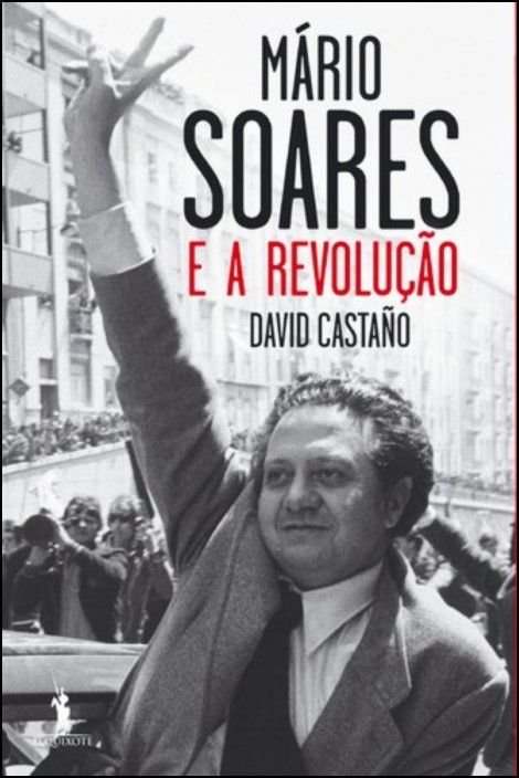 Mário Soares e a Revolução