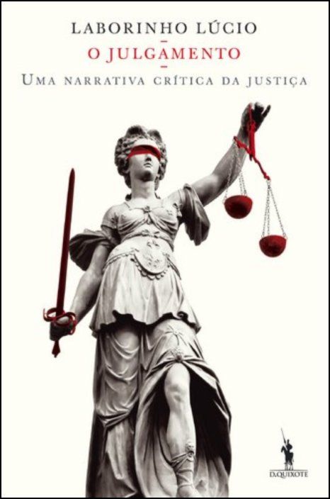 O Julgamento - Uma Narrativa Crítica da Justiça