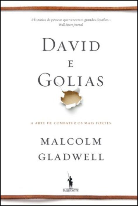 David e Golias - A Arte de Combater os Mais Fortes