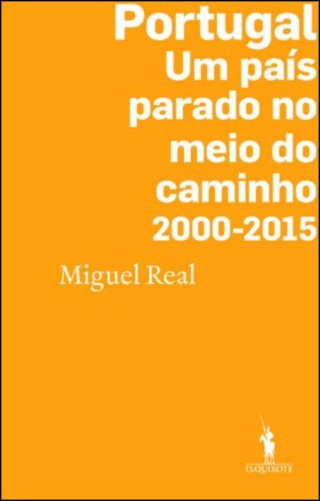 Portugal: Um País Parado no Meio do Caminho 2000-2015