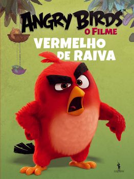 Angry Birds Filme - Vermelho de Raiva