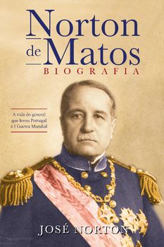 Norton de Matos - Biografia