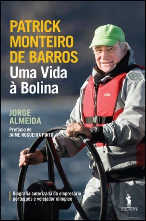 Uma Vida à Bolina - Patrick Monteiro de Barros
