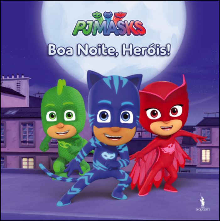 PJ Masks (N.º 4) - Boa Noite, Heróis