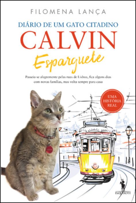 Calvin Esparguete: diário de um gato citadino
