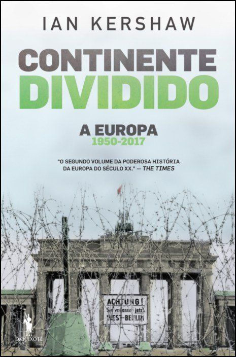 Continente Dividido: a Europa (1950-2017)