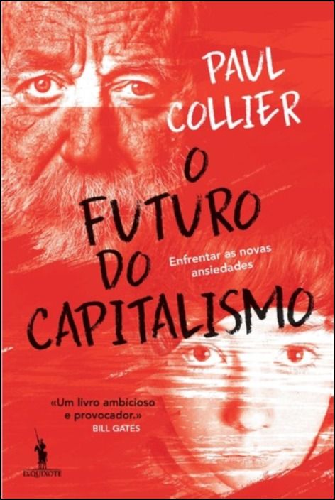 O Futuro do Capitalismo: enfrentar as novas ansiedades