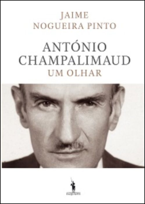 António Champalimaud - Um Olhar