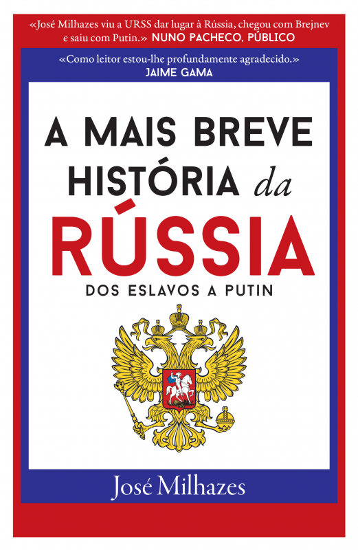 A Mais Breve História da Rússia - Dos Eslavos a Putin