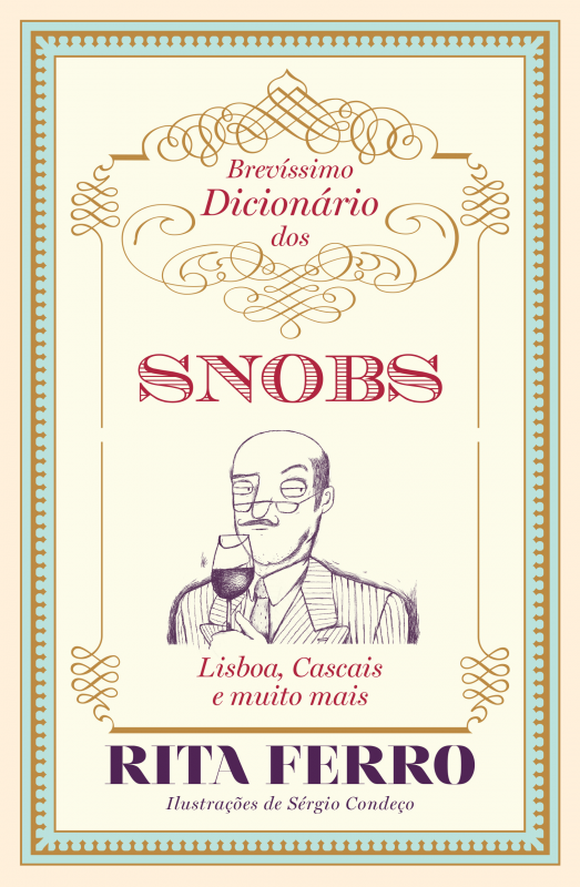 Brevíssimo Dicionário dos Snobs – Lisboa, Cascais e Muito Mais