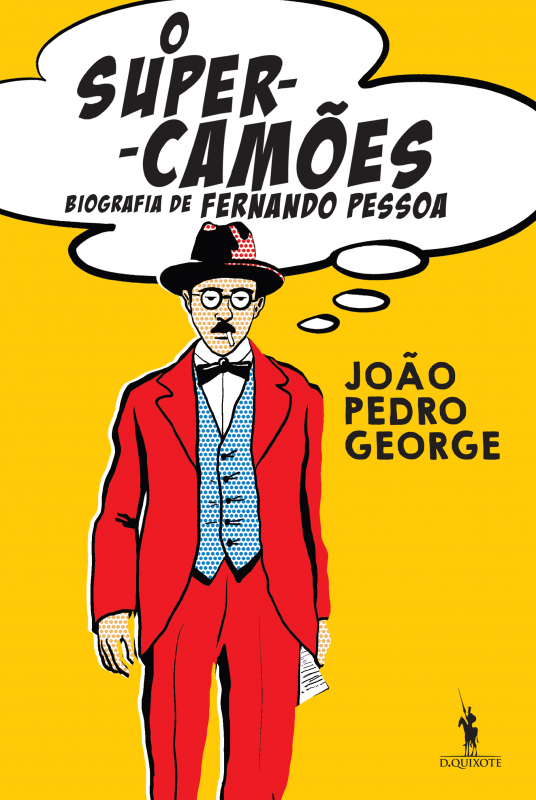 O Super Camões - Biografia de Fernando Pessoa